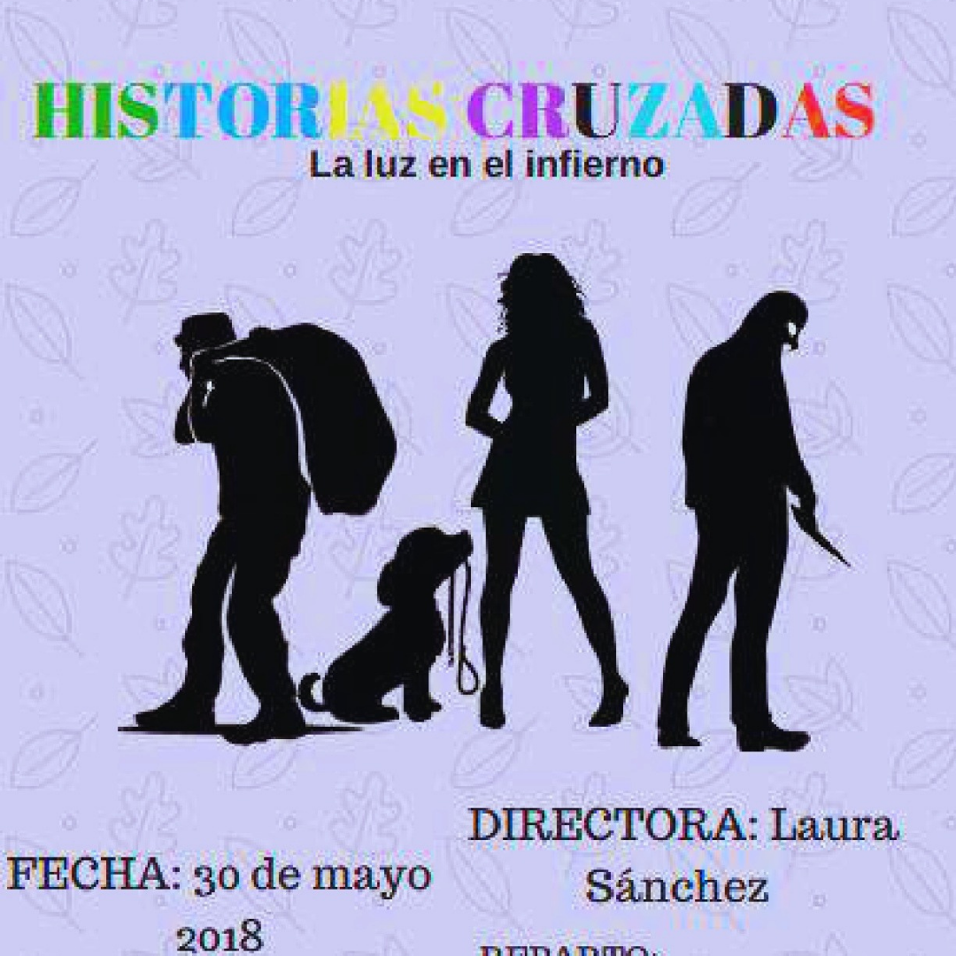 Muestra teatral Historias Cruzadas