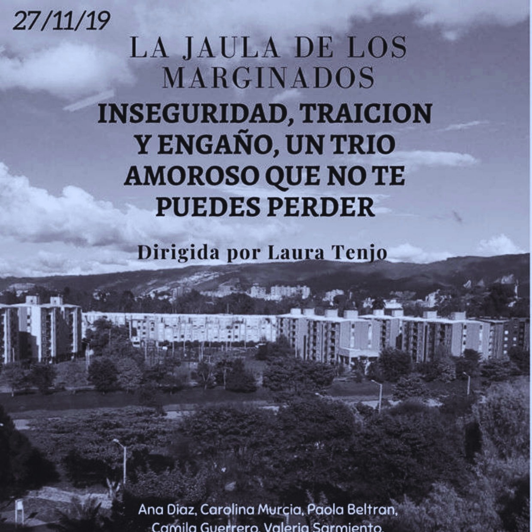 Muestra teatral La jaula de los marginados